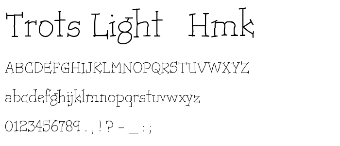 Trots Light - HMK font